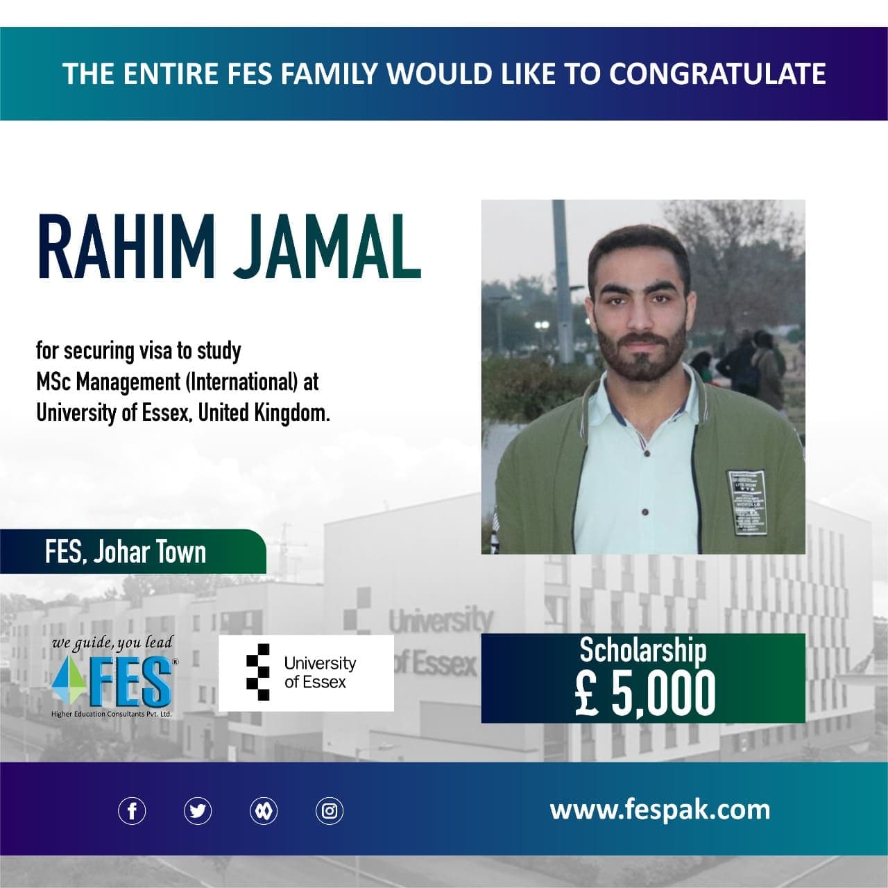Scholarship: Rahim Jamal — MSc Management International, University of Essex, United Kingdom.