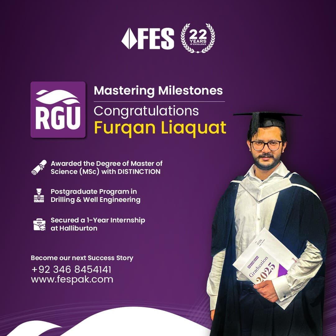Graduation: Furqan Liaquat - MSc Drilling and Well Engineering, Robert Gordon University, United Kingdom.