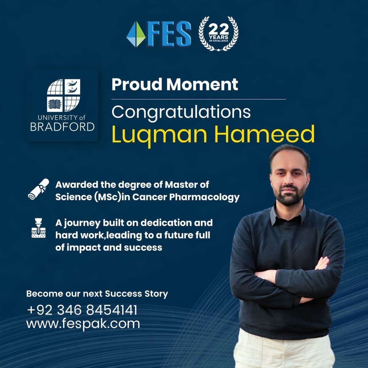Graduation: Luqman Hameed - MSc Cancer Pharmacology, University of Bradford, United Kingdom.