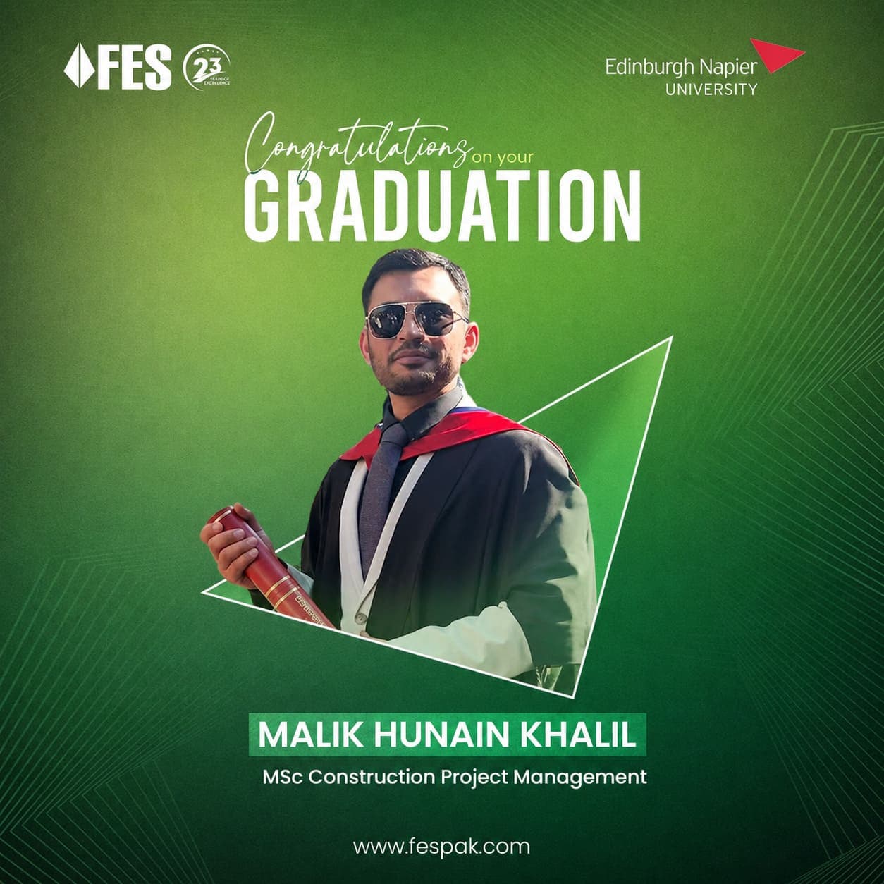 Graduation: Malik Hunain Khalil - MSc Construction Project Management, Edinburgh Napier University, United Kingdom.