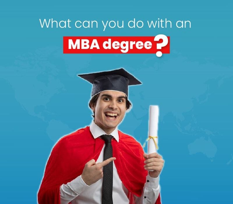 What Can You Do With An MBA Degree?
