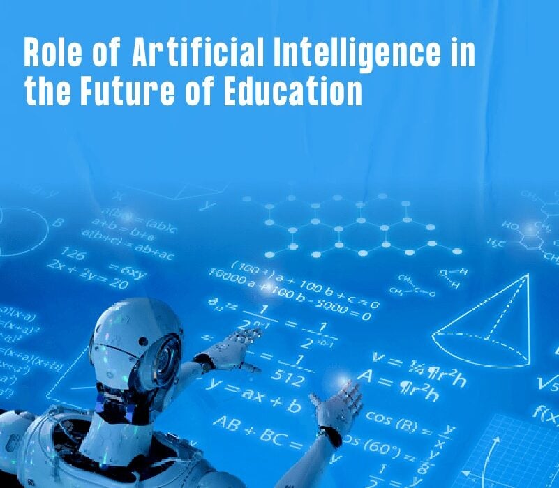 Role of Artificial Intelligence in the Future of Education